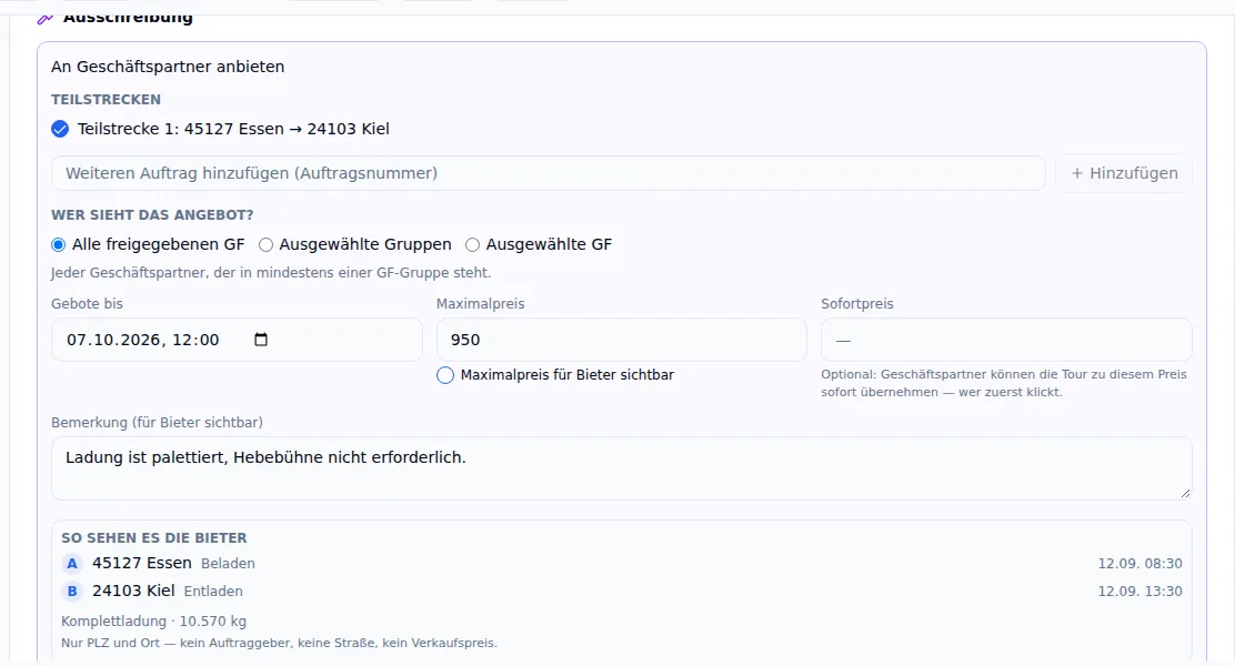 Reiter „Ausschreibung“ im Auftrag: Teilstrecke, Auswahl „Wer sieht das Angebot?“, Frist, Maximalpreis, Sofortpreis, Bemerkung und die Vorschau „So sehen es die Bieter“